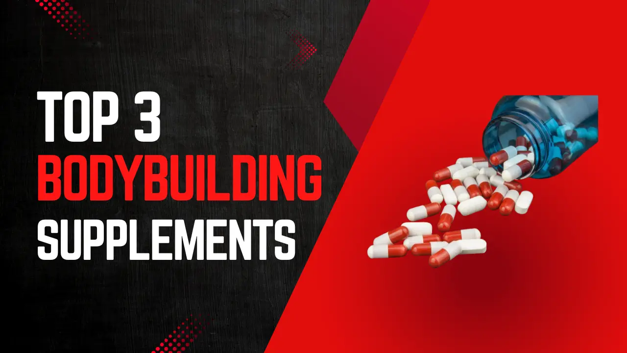 TOP 3 Bodybuilding Supplements in 2025 Article Header